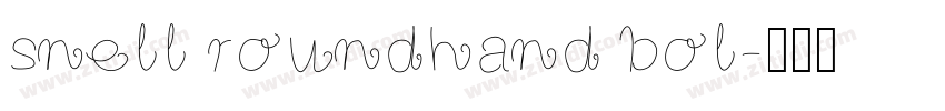 snell roundhand bol字体转换